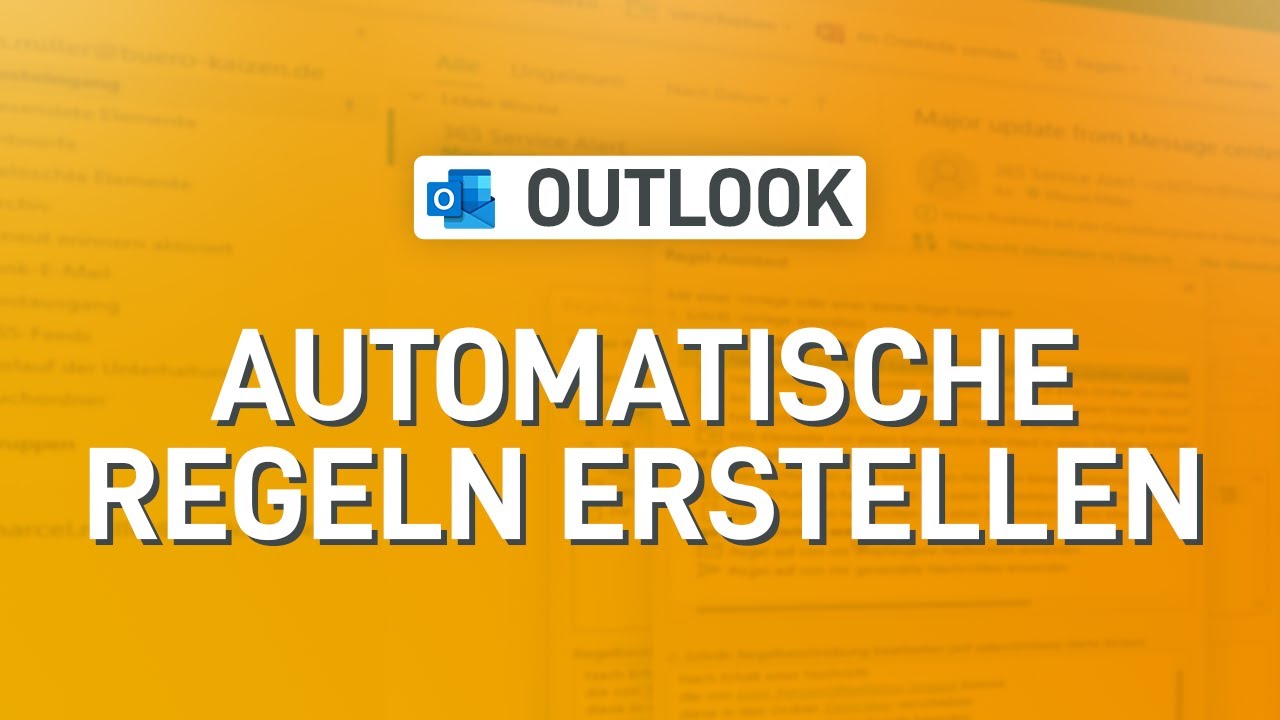 ✅ Outlook-Regeln erstellen (Anleitung + Praxisbeispiele)