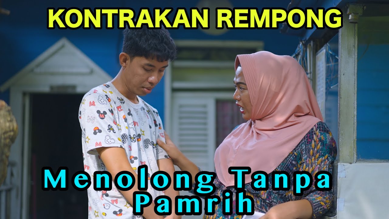 MENOLONG TANPA PAMRIH || KONTRAKAN REMPONG EPISODE 849