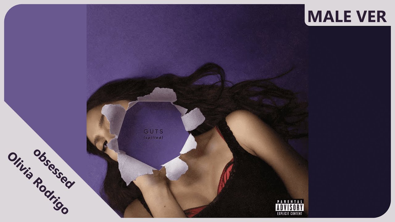 Olivia Rodrigo - obsessed | Male Version | REQUESTED