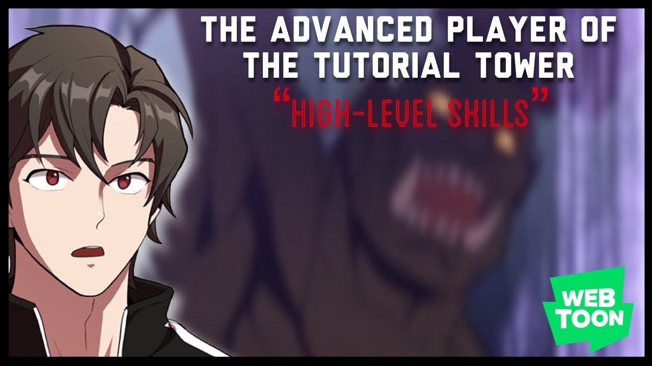 【 The Advanced Player of The Tutorial Tower WEBTOON Dub】High-Level Skills