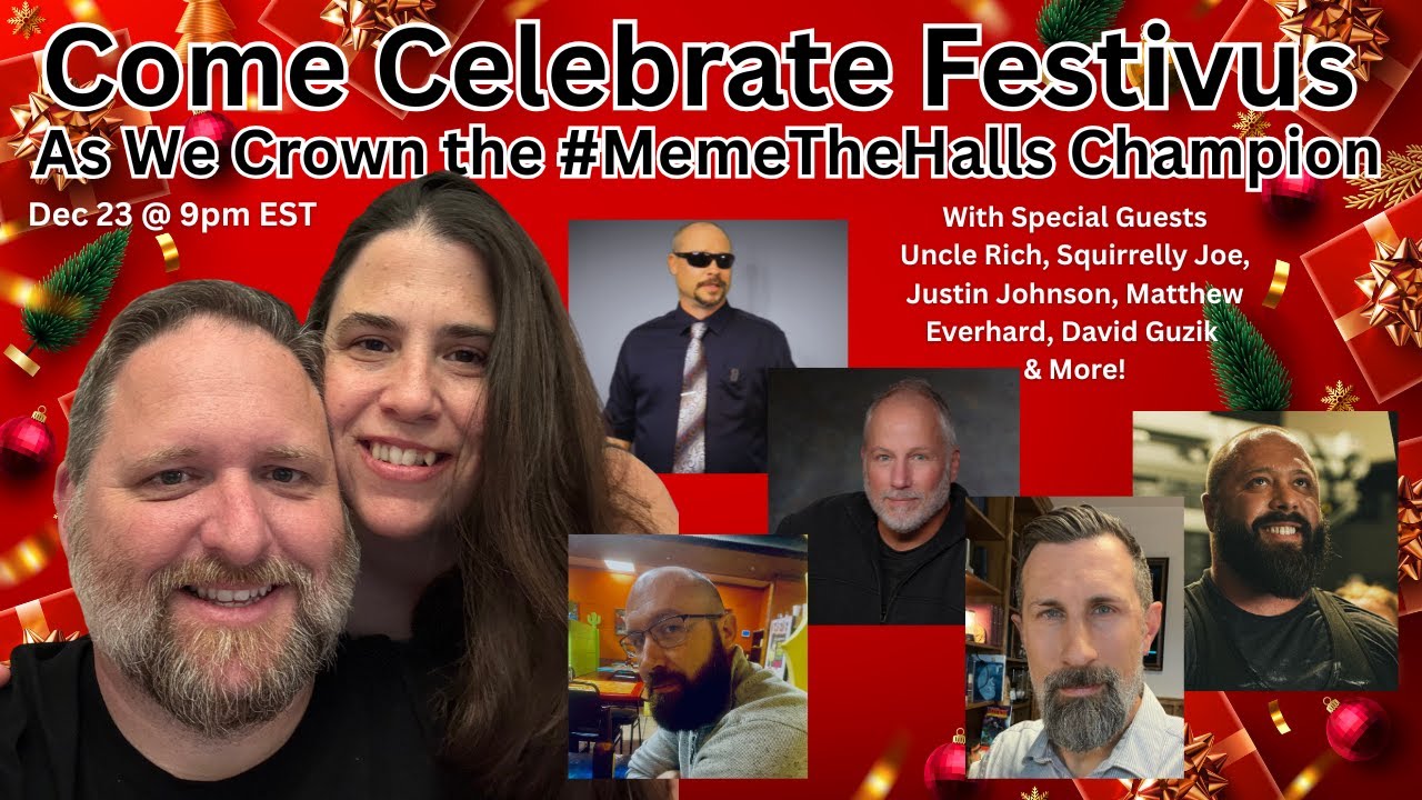 #MemeTheHalls Contest & Festivus Celebration