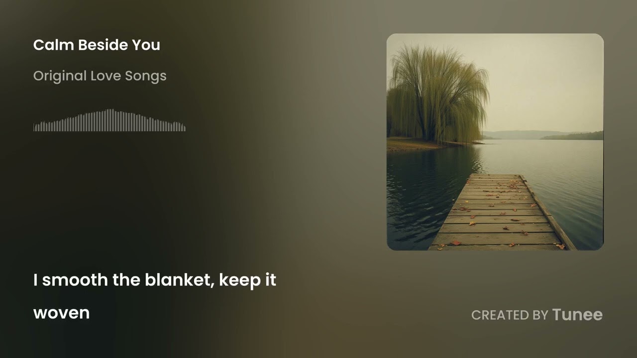 Calm Beside You V2