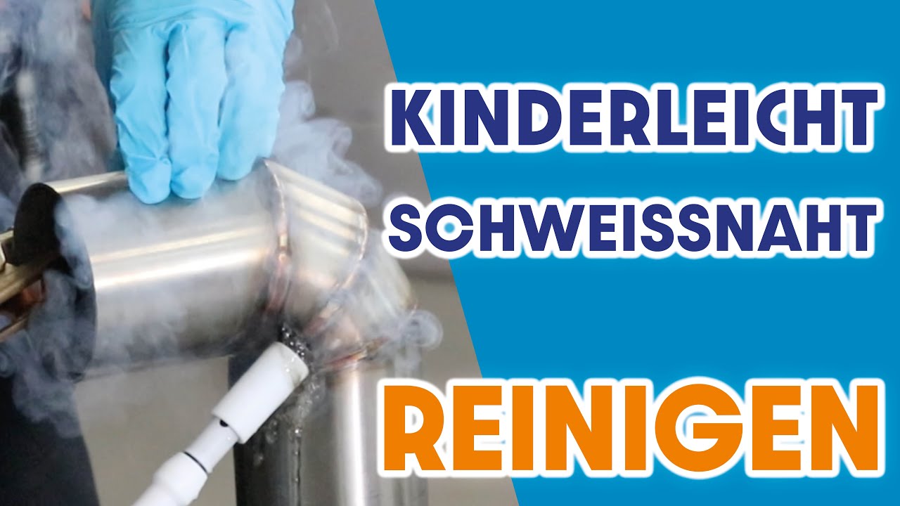 Kinderleicht Edelstahl Schweißnaht reinigen | Unsere Profis