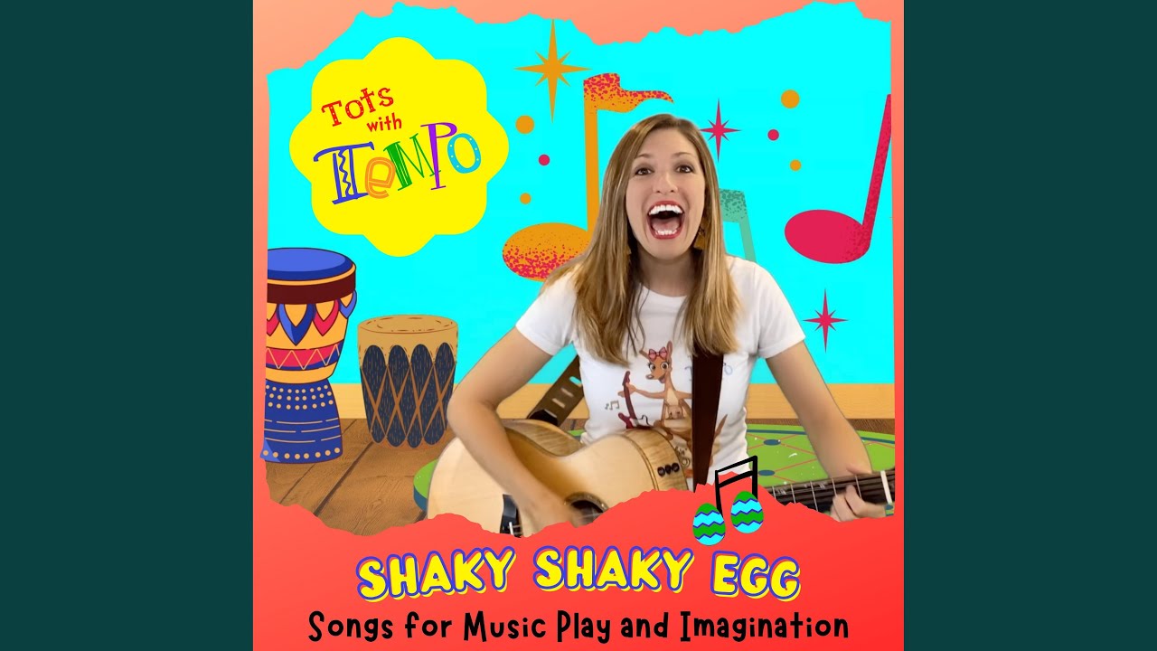 Shaky, Shaky Egg