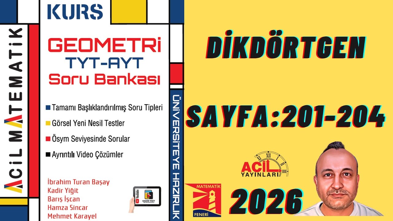 📘 Kurs Geometri TYT–AYT  Soru Bankası | DİKDÖRTGEN | Acil Yayınları 2026 Syf 201-204
