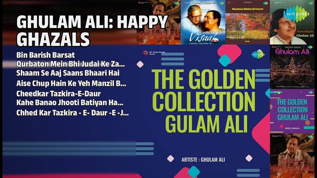 ग़ुलाम अली: खुशियाँ भरी ग़ज़लें | Ghulam Ali Songs | Bin Barish Barsat
