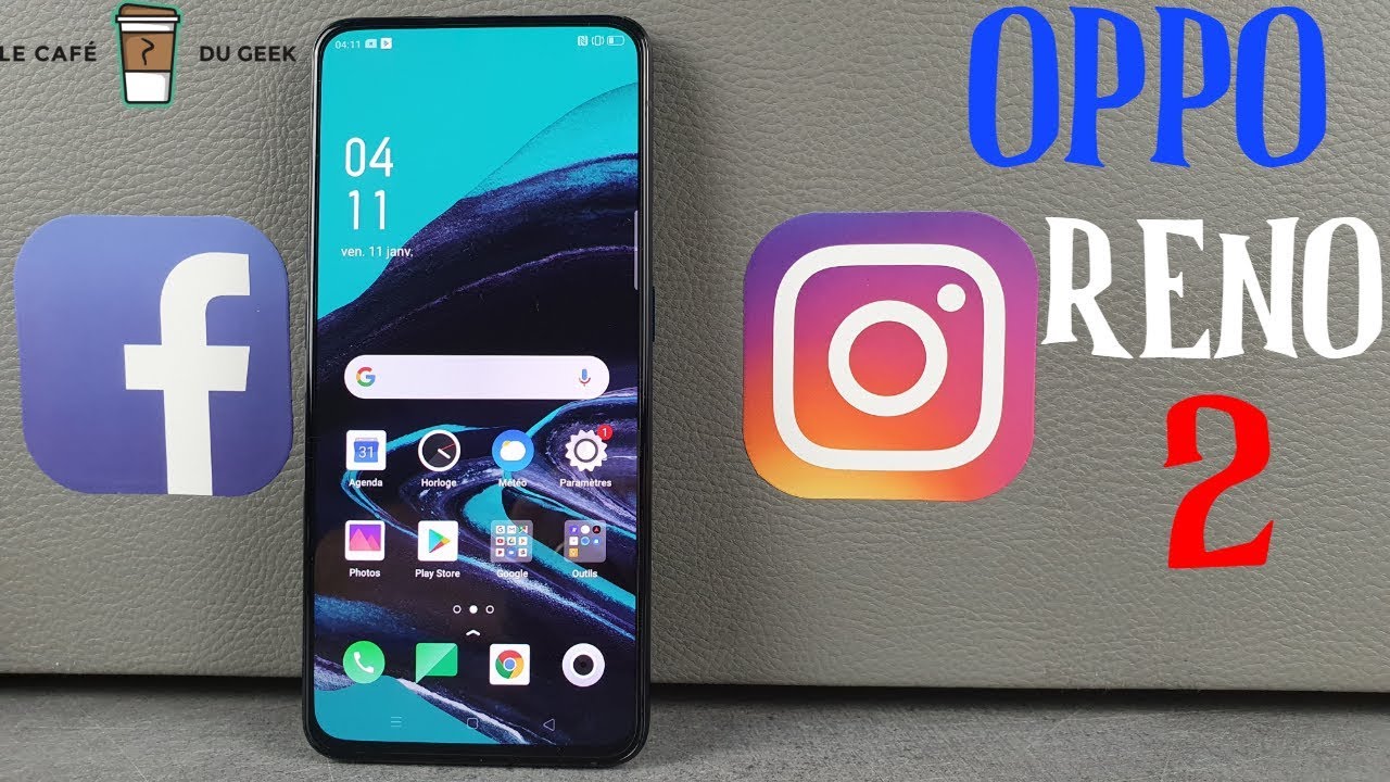 Oppo Reno 2 déballage et prise en main
