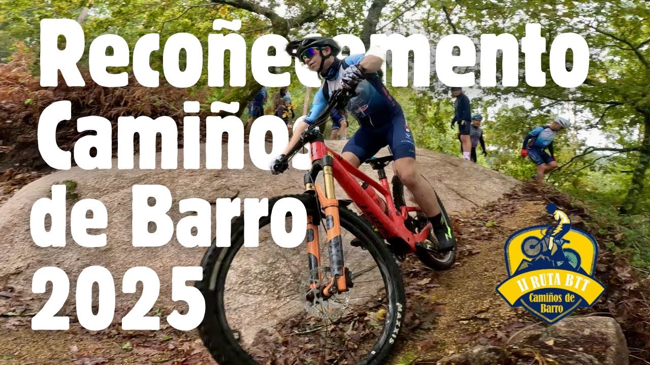 BTT Camiños de Barro recoñecemento novidades 2025 III Edición