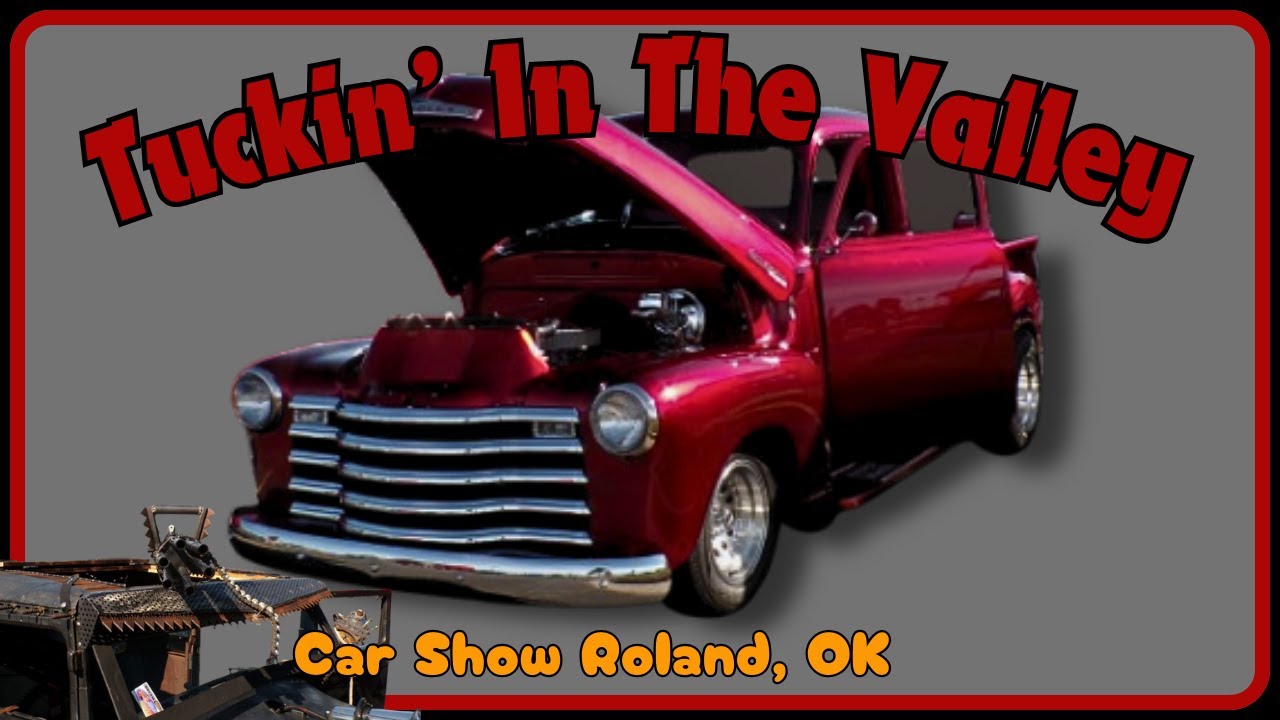 Tuckin' in the Valley 2024 Car Show
