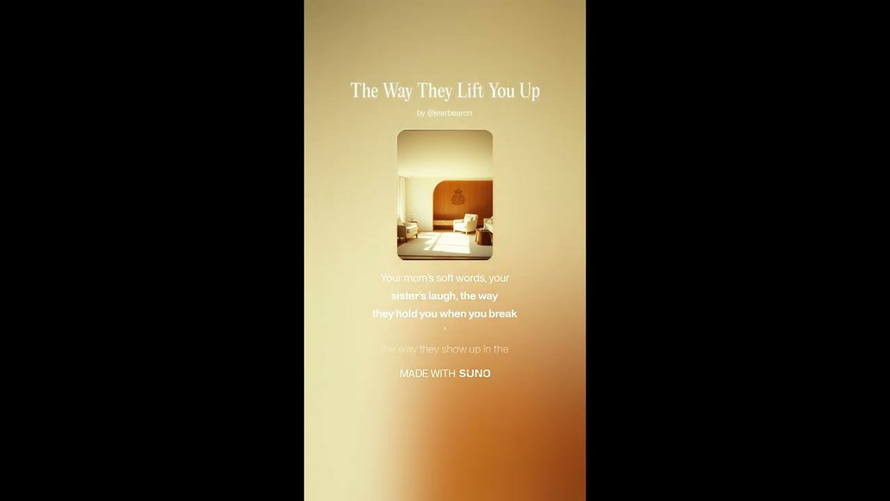 The Way They Lift You Up