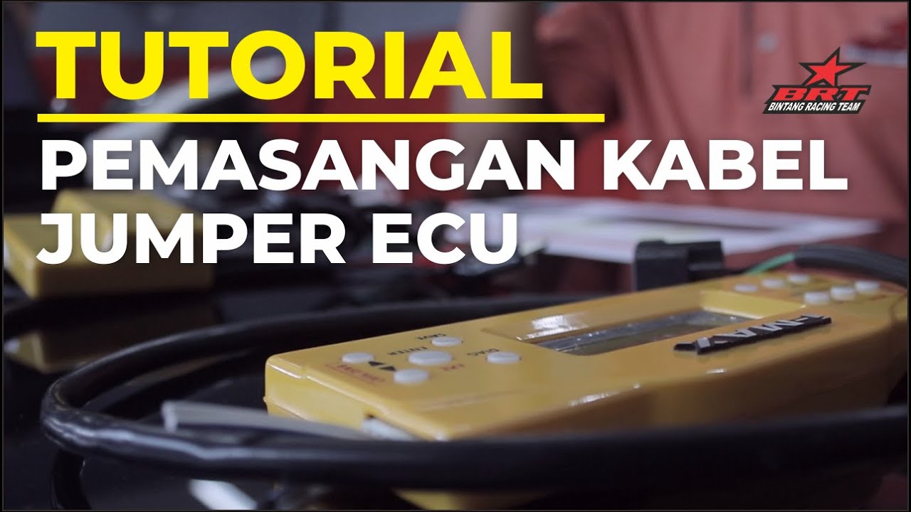 TUTORIAL PEMASANGAN KABEL JUMPER ECU