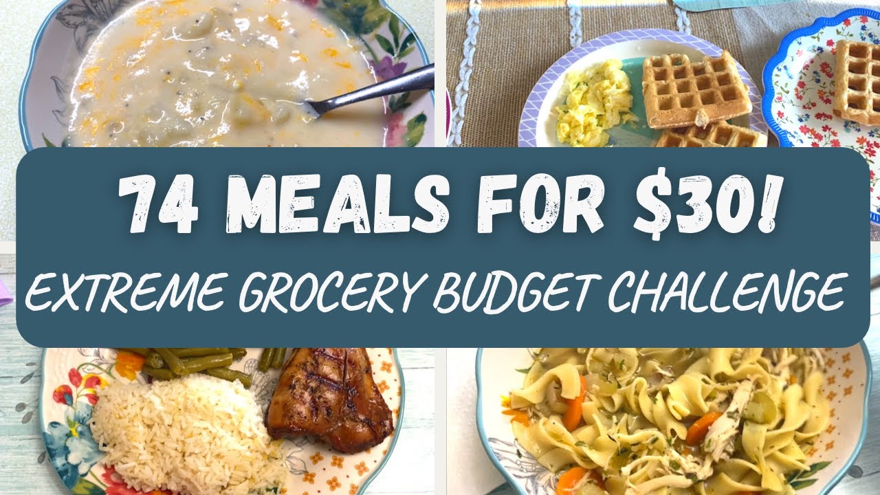 74 MEALS FOR $30 | Emergency Extreme Budget Grocery Challenge | Frugal Meals | Cookies & Bacon