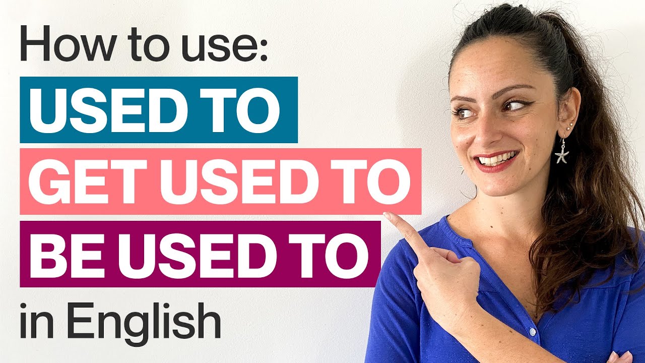 Как использовать «Used to», «Get Used To» и «Be Used To» в английском языке