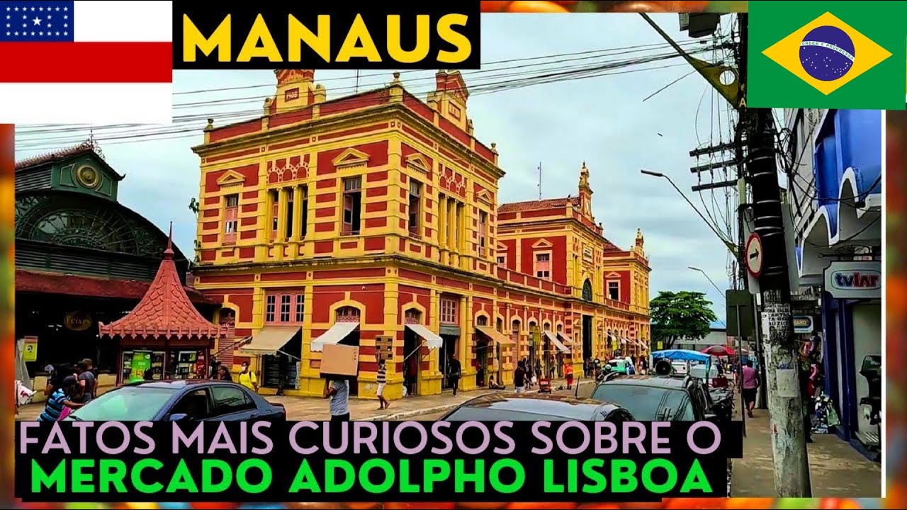 Mercado Adolpho Lisboa: História, Sabores e Cultura Amazônica em Manaus