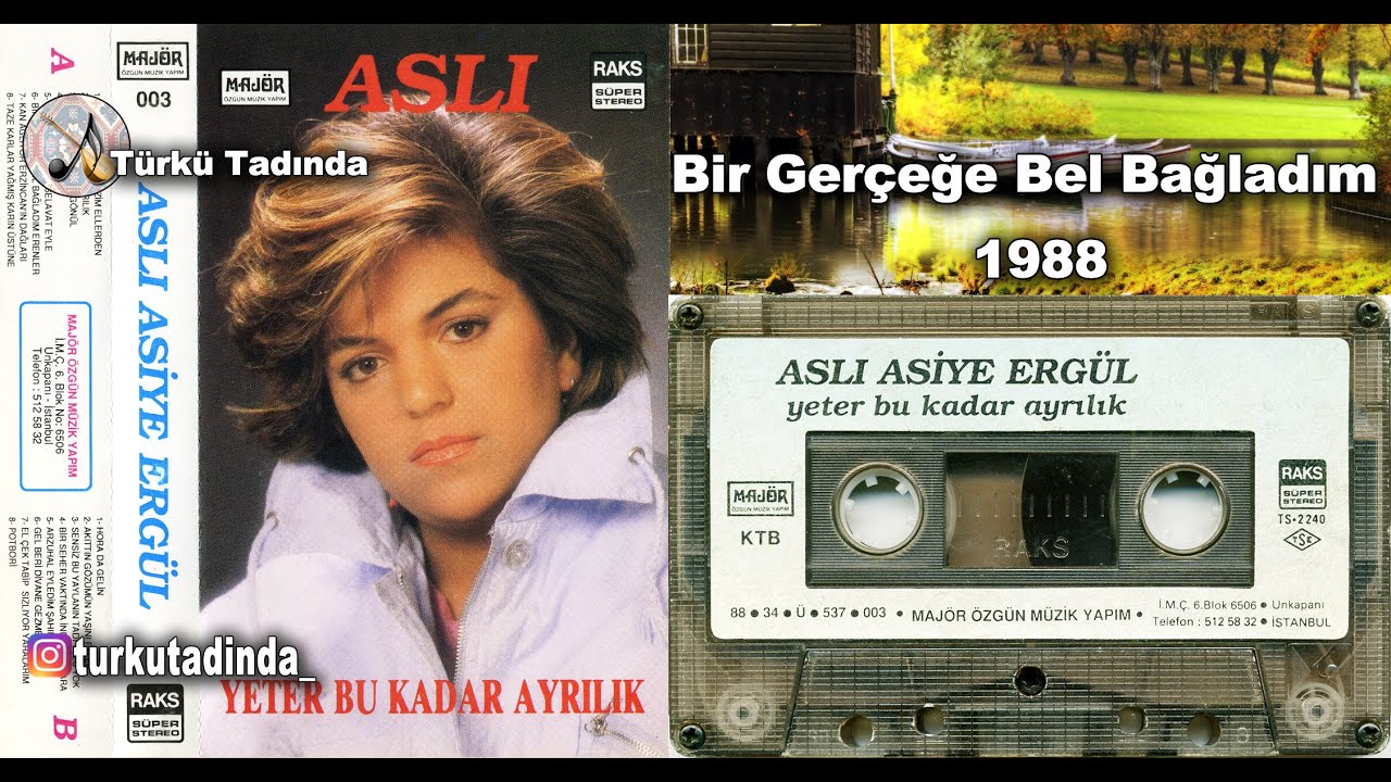 Aslı Asiye Ergül - Bir Gerçeğe Bel Bağladım 1988 [Yüksek Kalite]