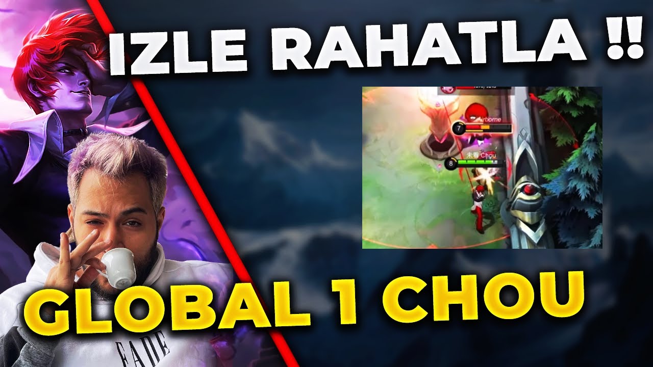 Dünyanın En İyi Chou'su | GLOBAL 1 Choou GAMEPLAY FREESTYLE MONTAGE İZLİYOR | Mobile Legends