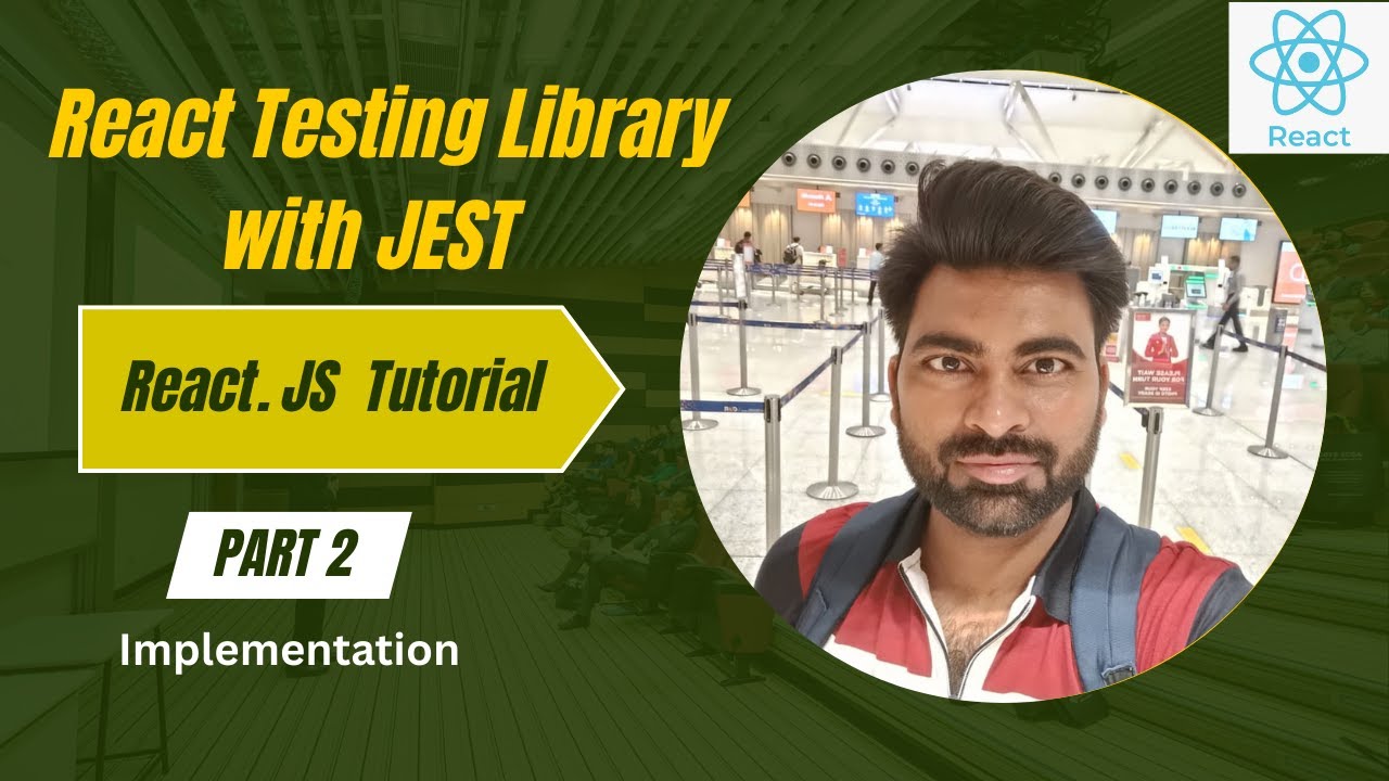 React Testing Tutorial  #2 | Jest & React Testing Library Explained | @techlearningwithRajat