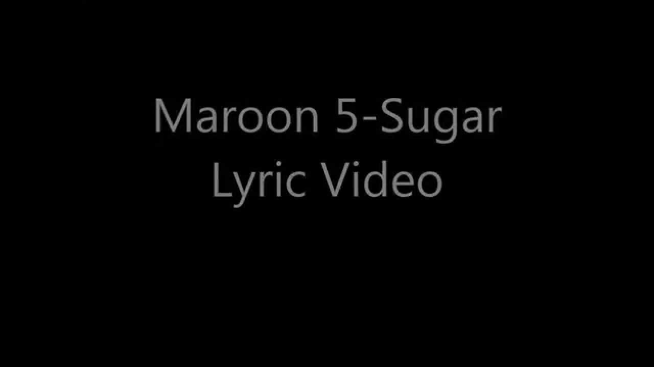 Sugar-Maroon 5 (Lyrics)