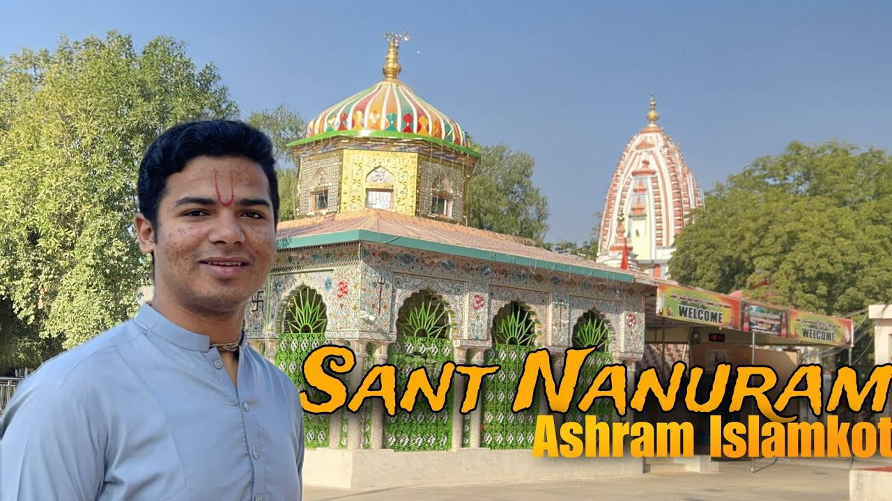Sant Nanuram Ashram__Islamkot__Pakistan__full vlog__by Alok kessrani @SantNenuRam1898