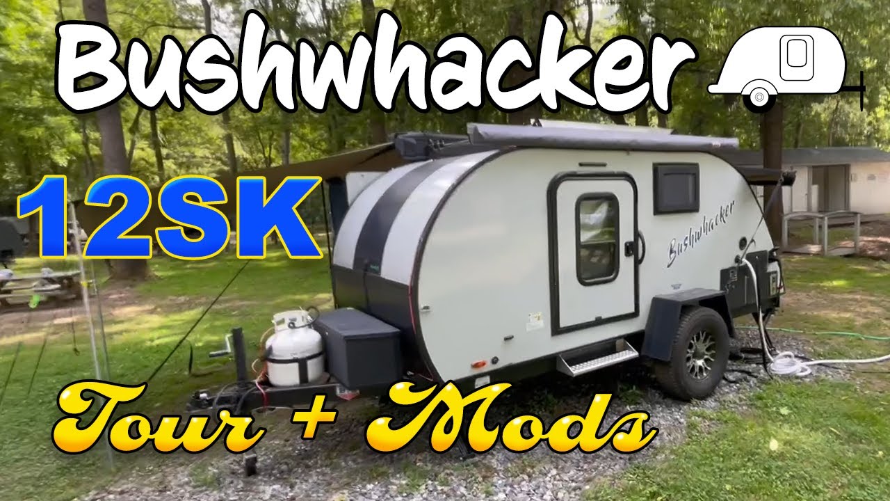 Bushwhacker 12SK Tour + Mods