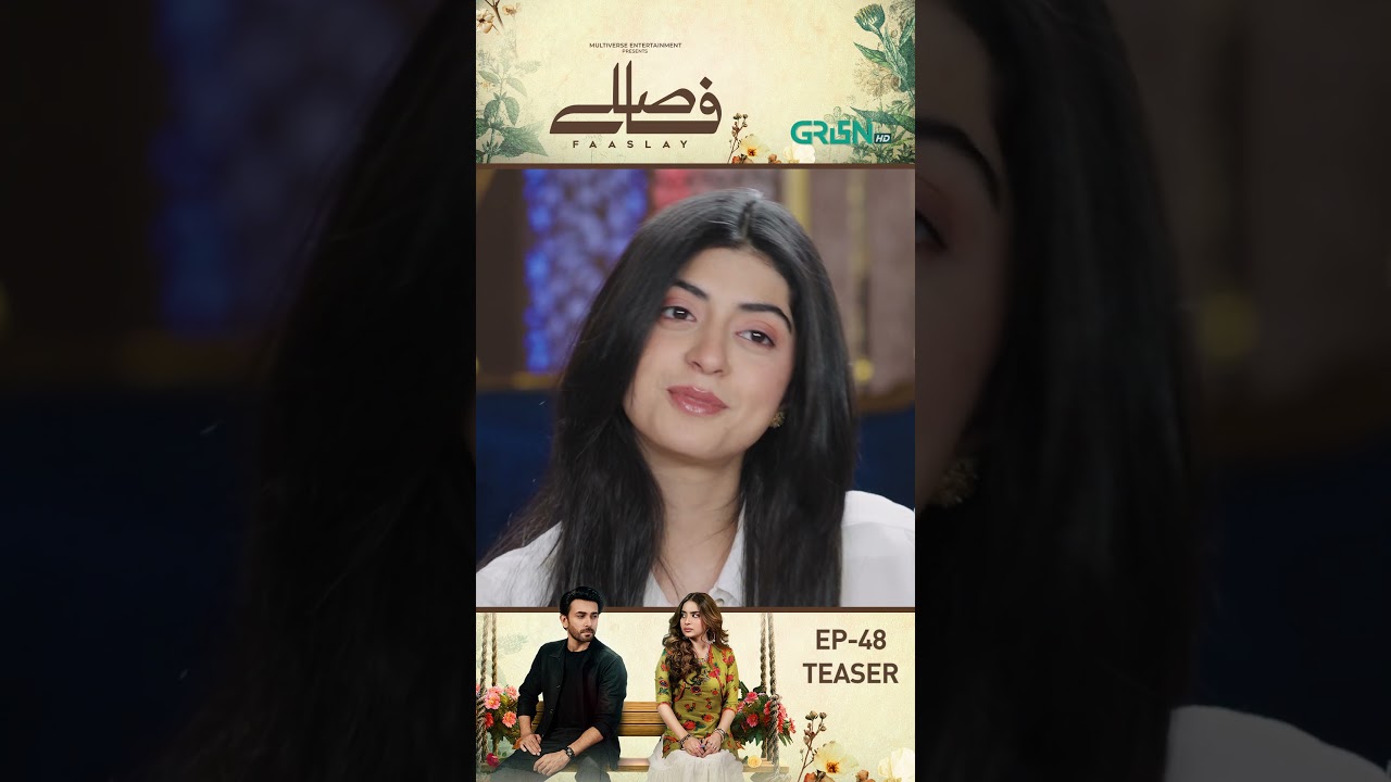 Faaslay Episode 48 | Teaser | #faaslay  #aliansari  #sabooraly
