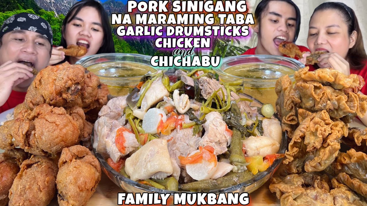 PORK SINIGANG NA MARAMING TABA with CHICHABU & GARLIC DRUMSTICK FRIED CHICKEN MUKBANG FAMILY MUKBANG