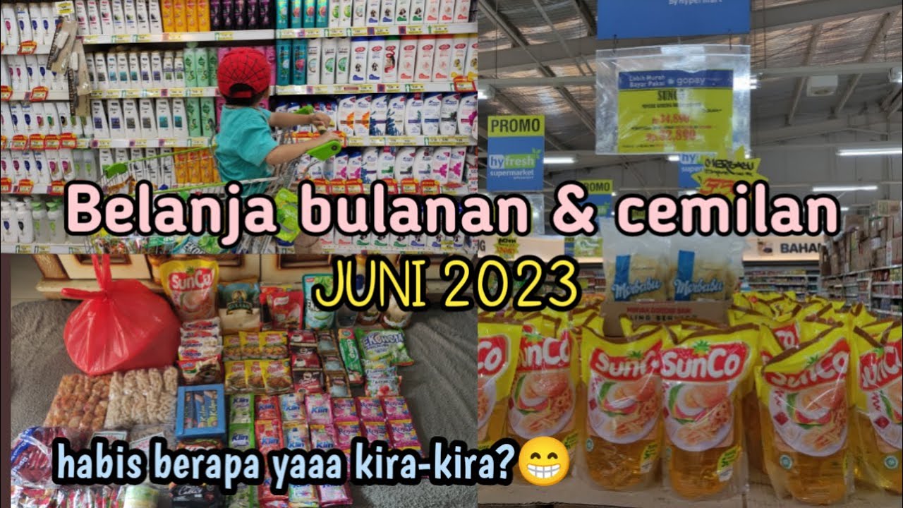 Belanja bulanan & cemilan JUNI 2023 #belanjabulanan #belanjacemilan #groceryshopping #vlogbelanja