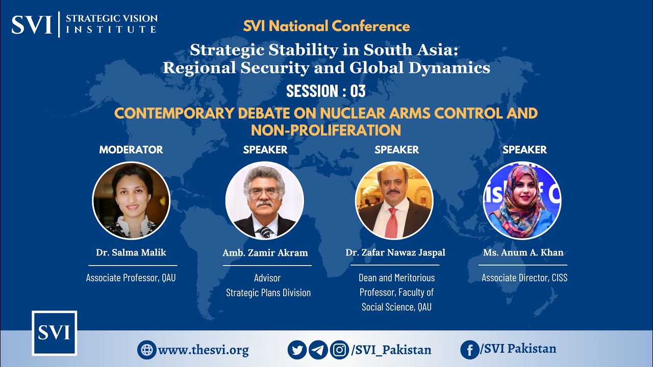 Session-03: Contemporary Debate on Nuclear Arms Control and Non-Proliferation