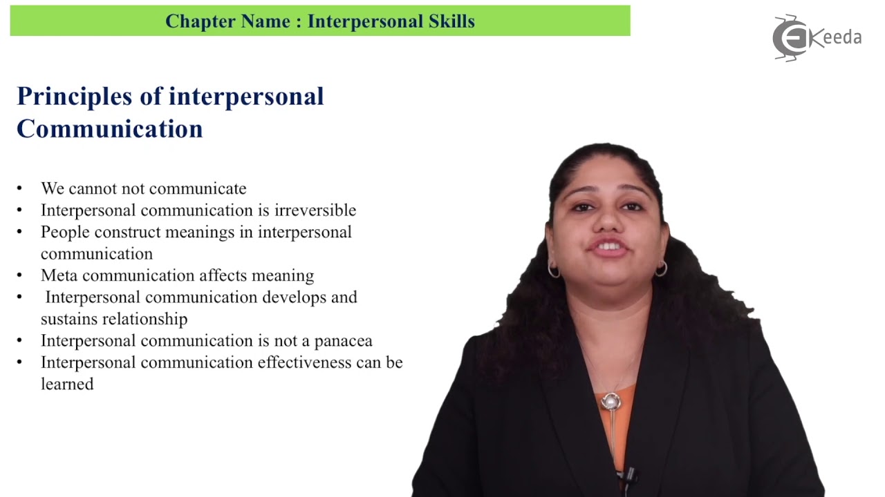 Uses and Principles of Interpersonal Communication - Interpersonal Communication Skills