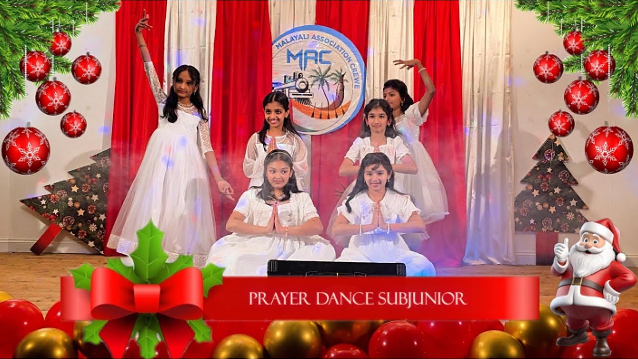 PRAYERDANCE|SUBJUNIOR|MACCHRISTMASNEWYEAR|2025-26|CREWE|MALAYALIASSOCIATION|KERALA|INDIA|CHRISTMAS|