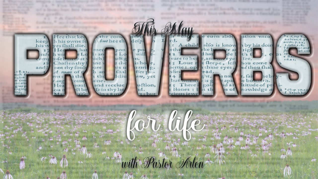 Proverbs Chapter 16:1-33, Pastor Arlen Hughes