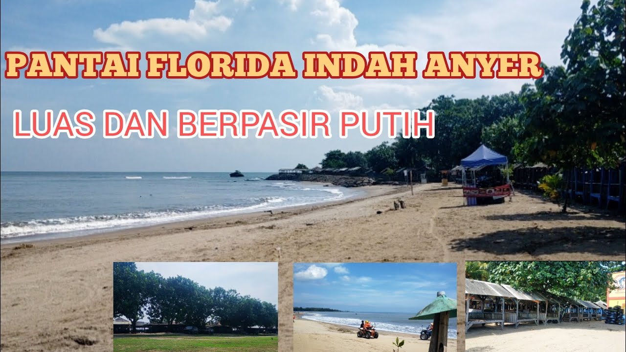 PANTAI PASIR PUTIH FLORIDA INDAH ANYER, Rekomendasi Wisata Pantai @CatatanTanty
