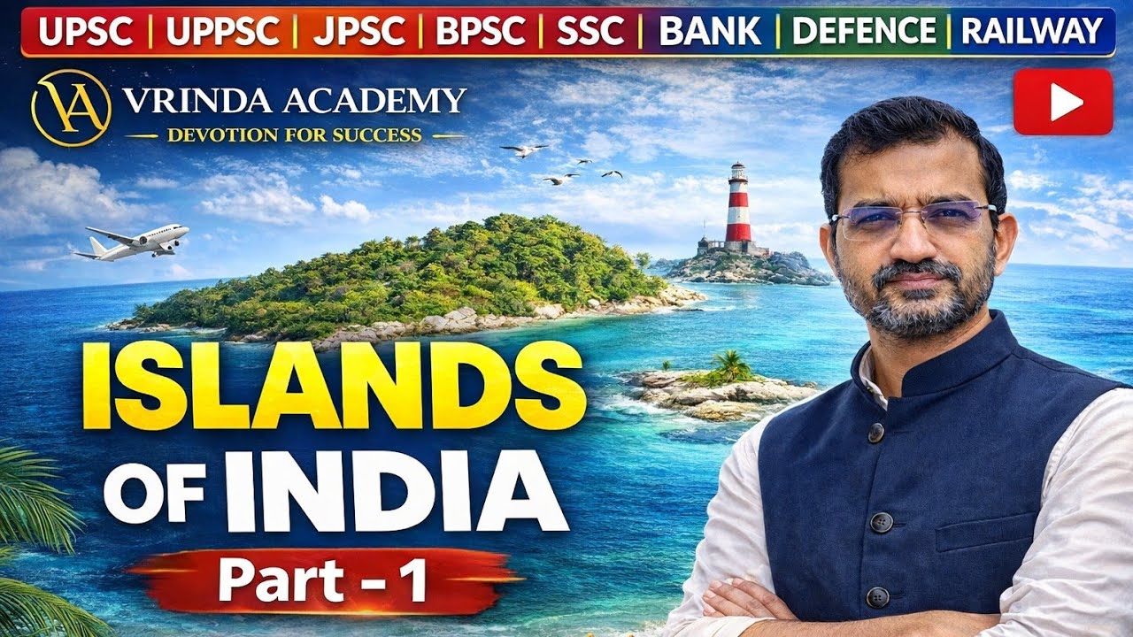 📘 Islands of India – Part 1 | Andaman Islands in Detail | Geography | UPSC | State PCS | SSC