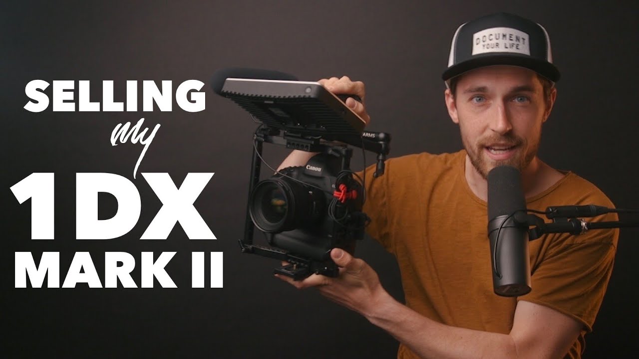 I'm Selling My Canon 1DX Mark II in 2020