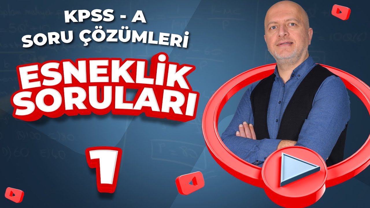 Esneklik Soruları - 1 | Mikro İktisat  | KPSS-A Soru Çözümü