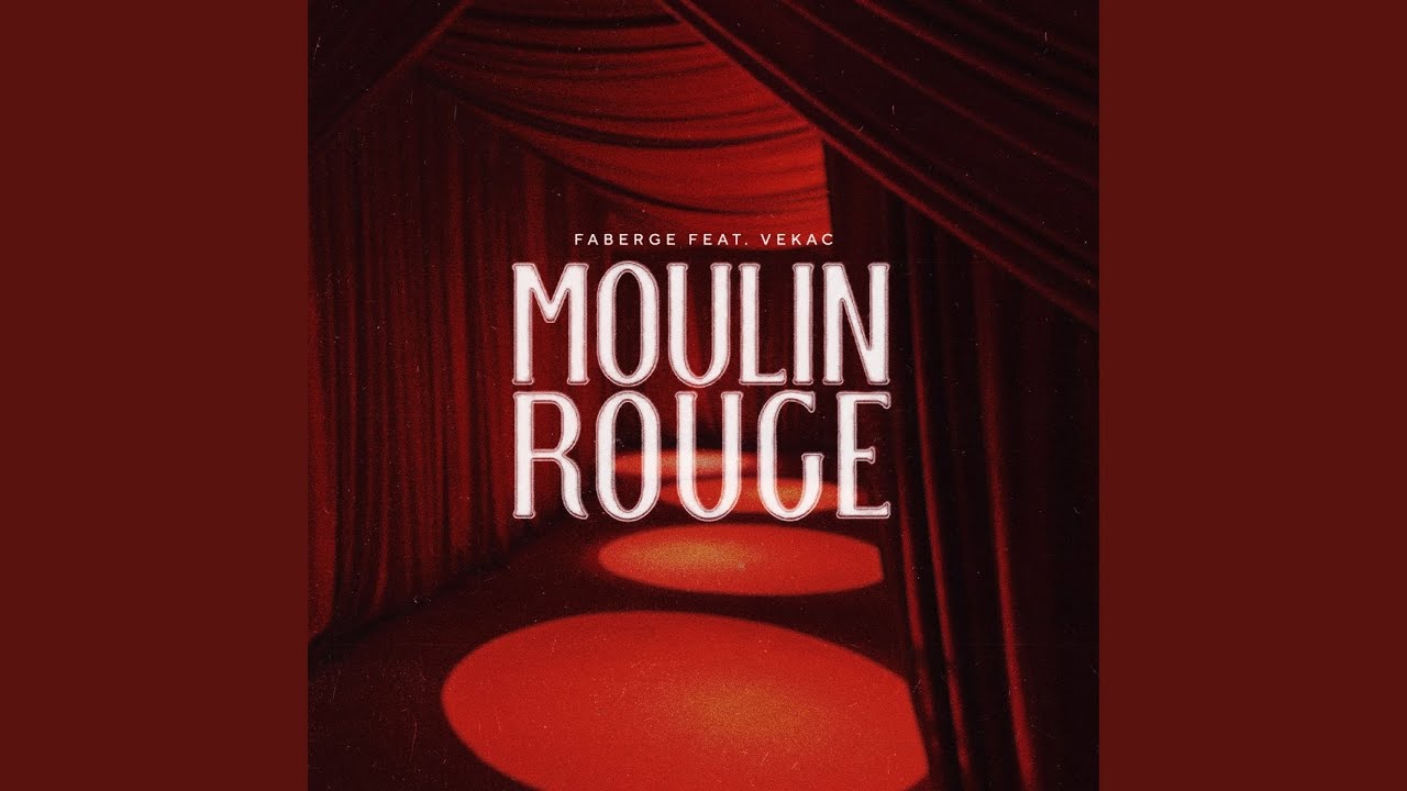 Moulin Rouge (feat. Vekac)