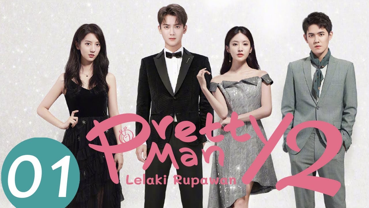 Pretty Man 2 (Lelaki Rupawan)  Ep.01 | 国民老公2 | WeTV 【INDO SUB】