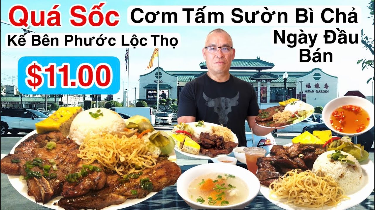 $11.00 Đĩa Cơm Tấm Rẻ Nhất Bolsa,Ngày Đầu Khai Trương Địa Điểm Mới,Kế Bên Phước Lộc Thọ 