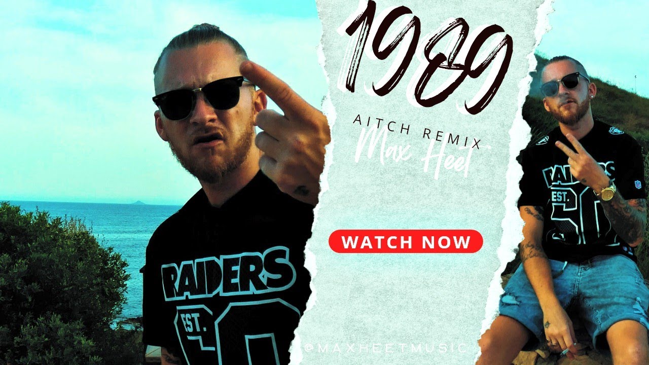 Max Heet - 1989 (Aitch Remix)