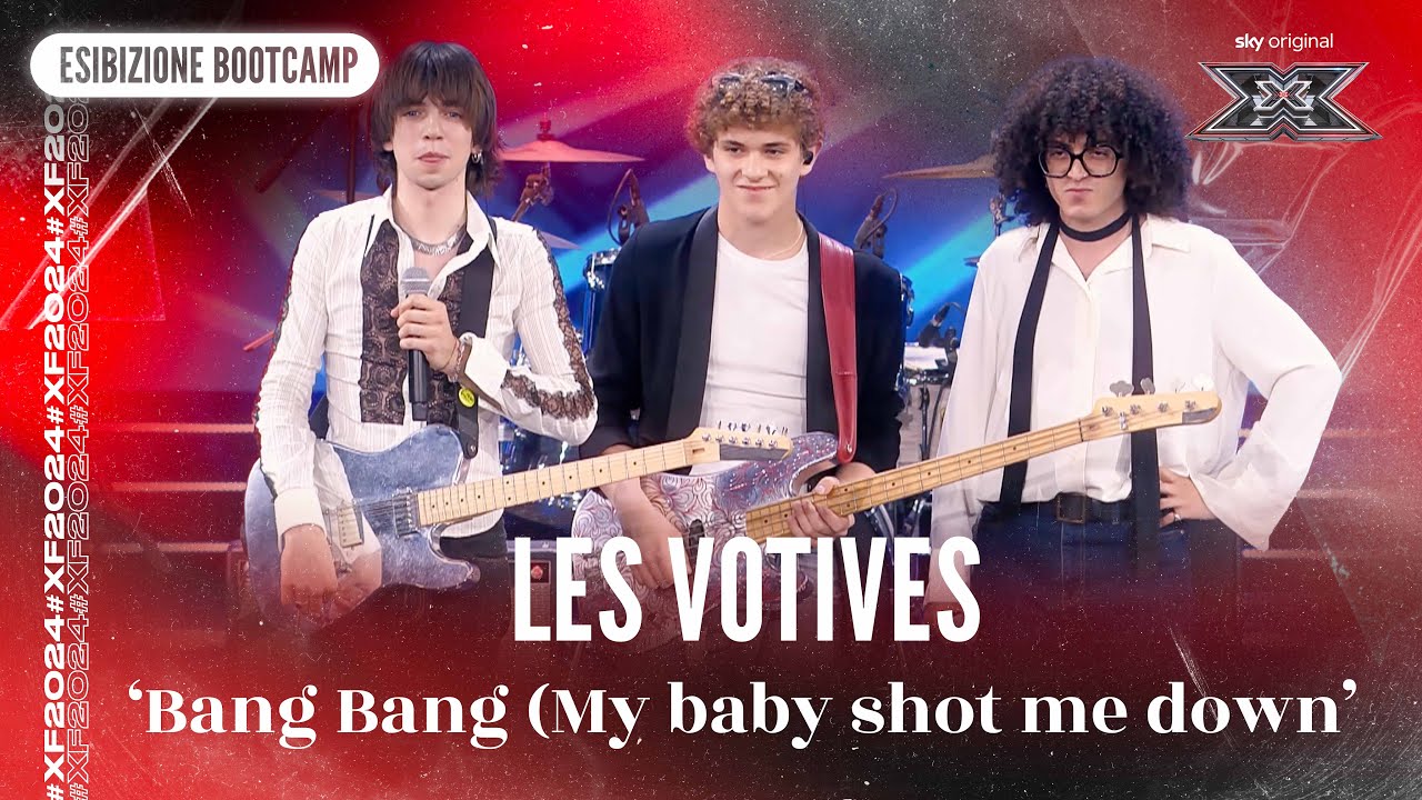Les Votives | ‘Bang bang (My baby shot me down)’ | Esibizione Bootcamp | X Factor 2024