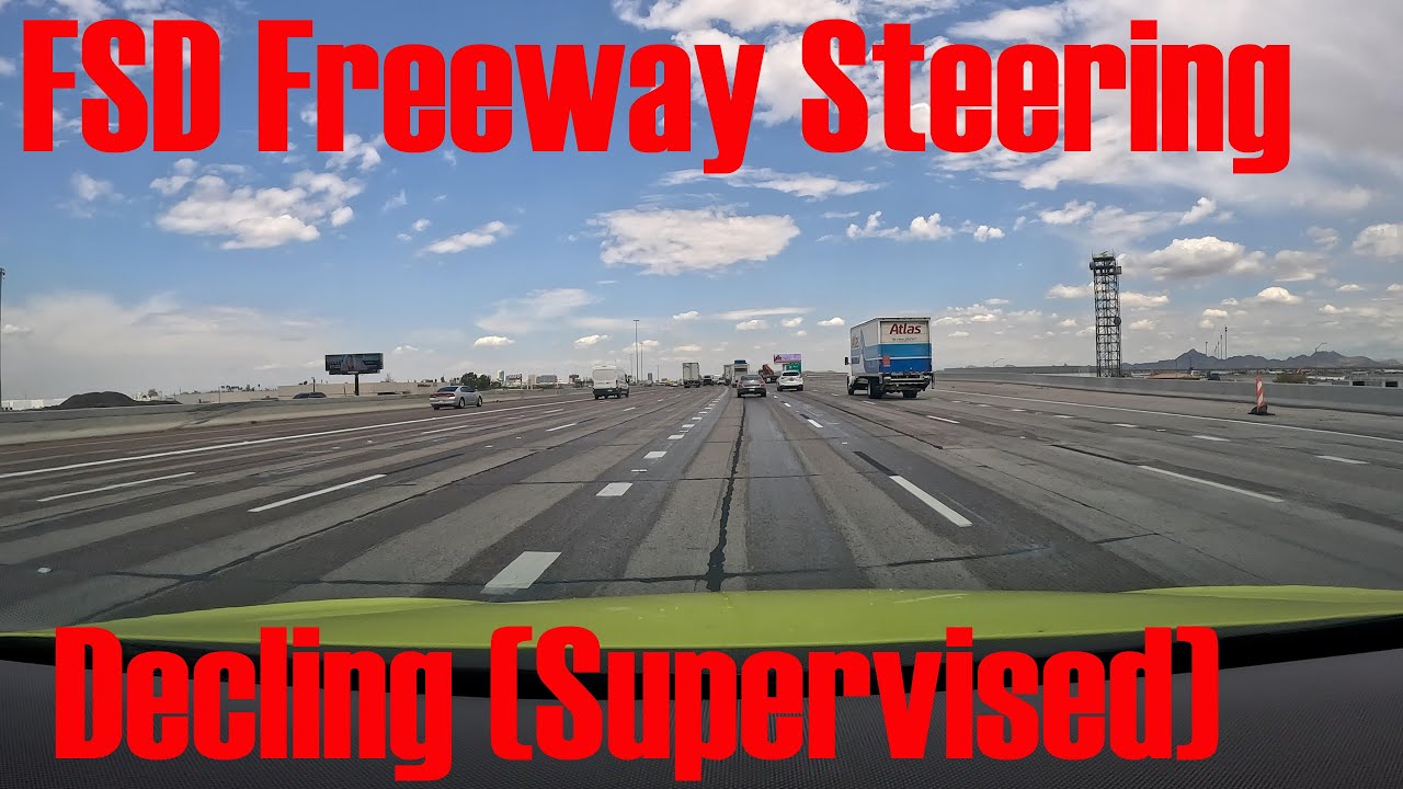 FSD Freeway Steering Declining