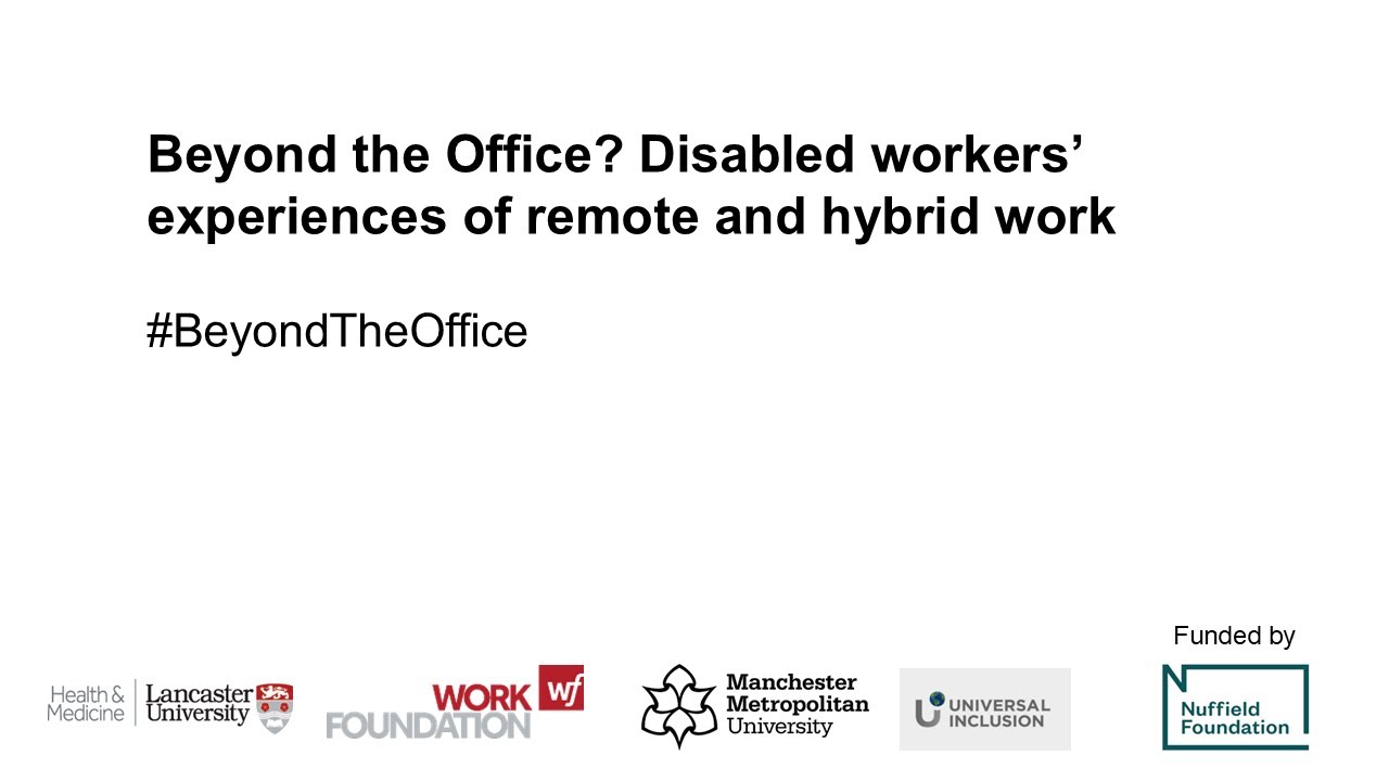 Beyond the Office? Disabled workers’ experiences of remote and hybrid work