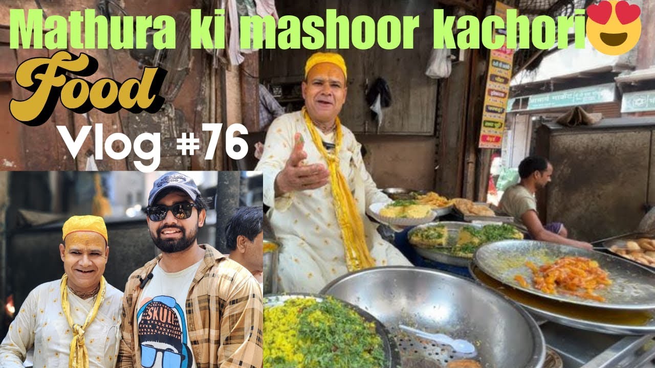 Mathura Vlog Part 3 | Rupa Kachori Wala, the famous kachori shop | #foodvlog #streetfood #roadtrip