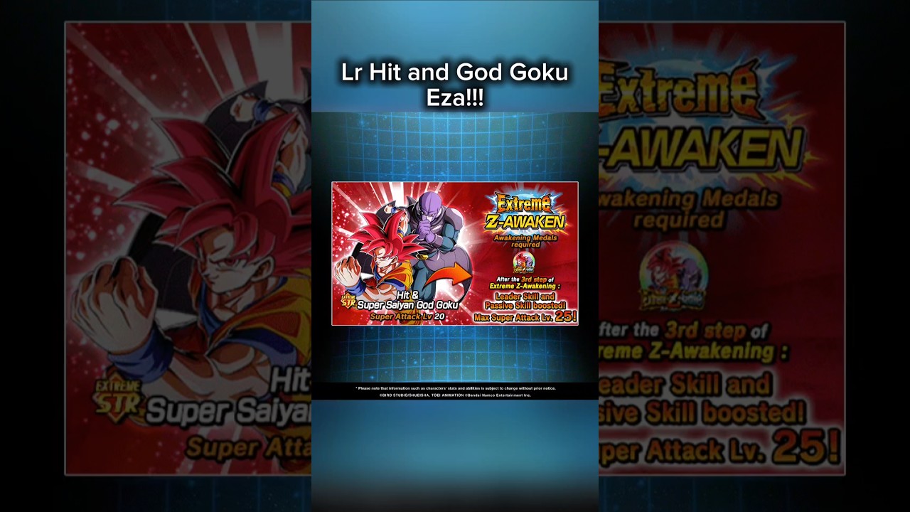 Lr Hit and God Goku Eza info!!!