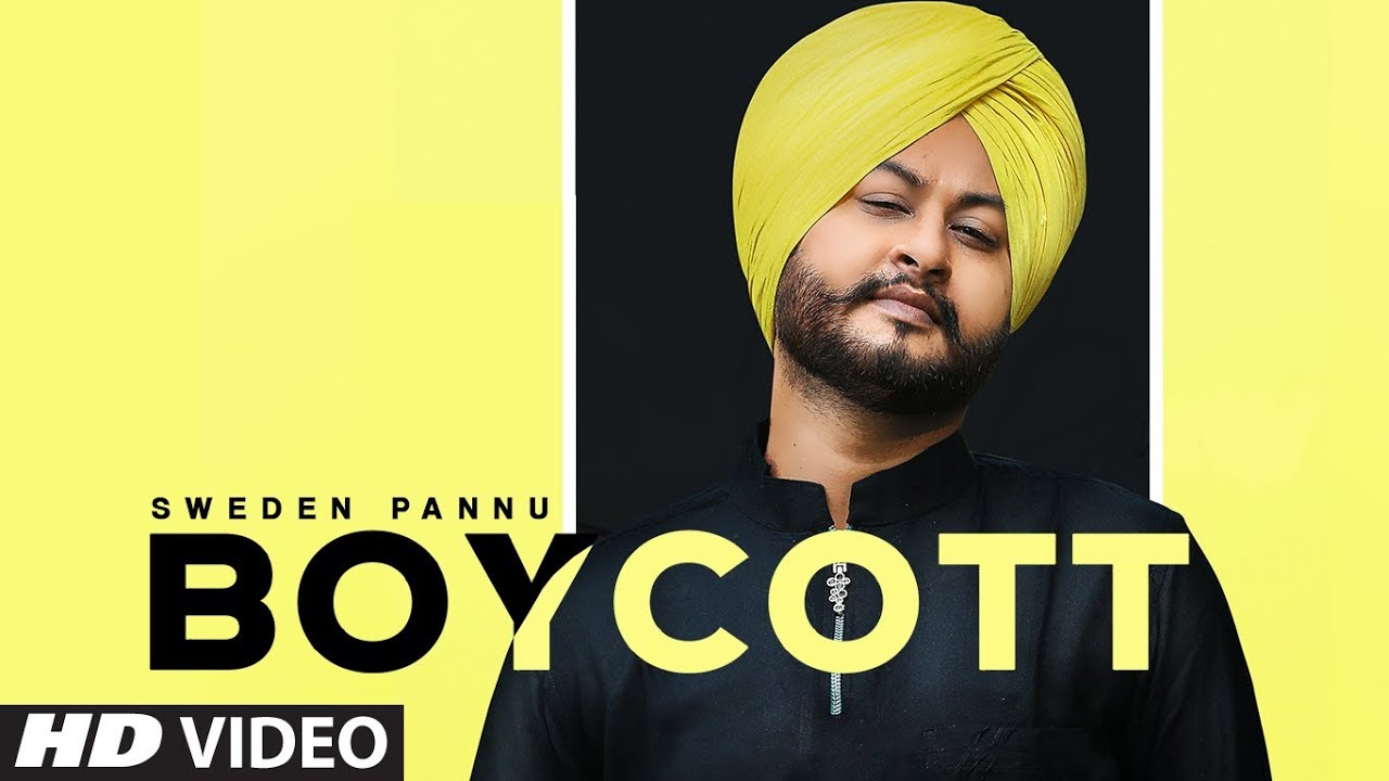 Boycott (Full Song) Sweden Pannu | The Wickedz | Latest Punjabi Songs 2020