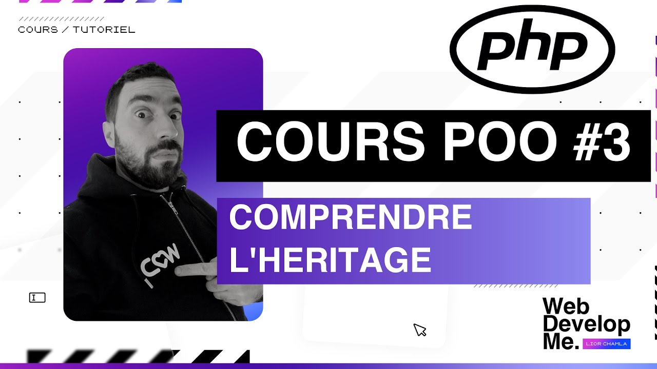 ⭐ PROGRAMMATION ORIENTÉE OBJETS (3/4) : L'HERITAGE