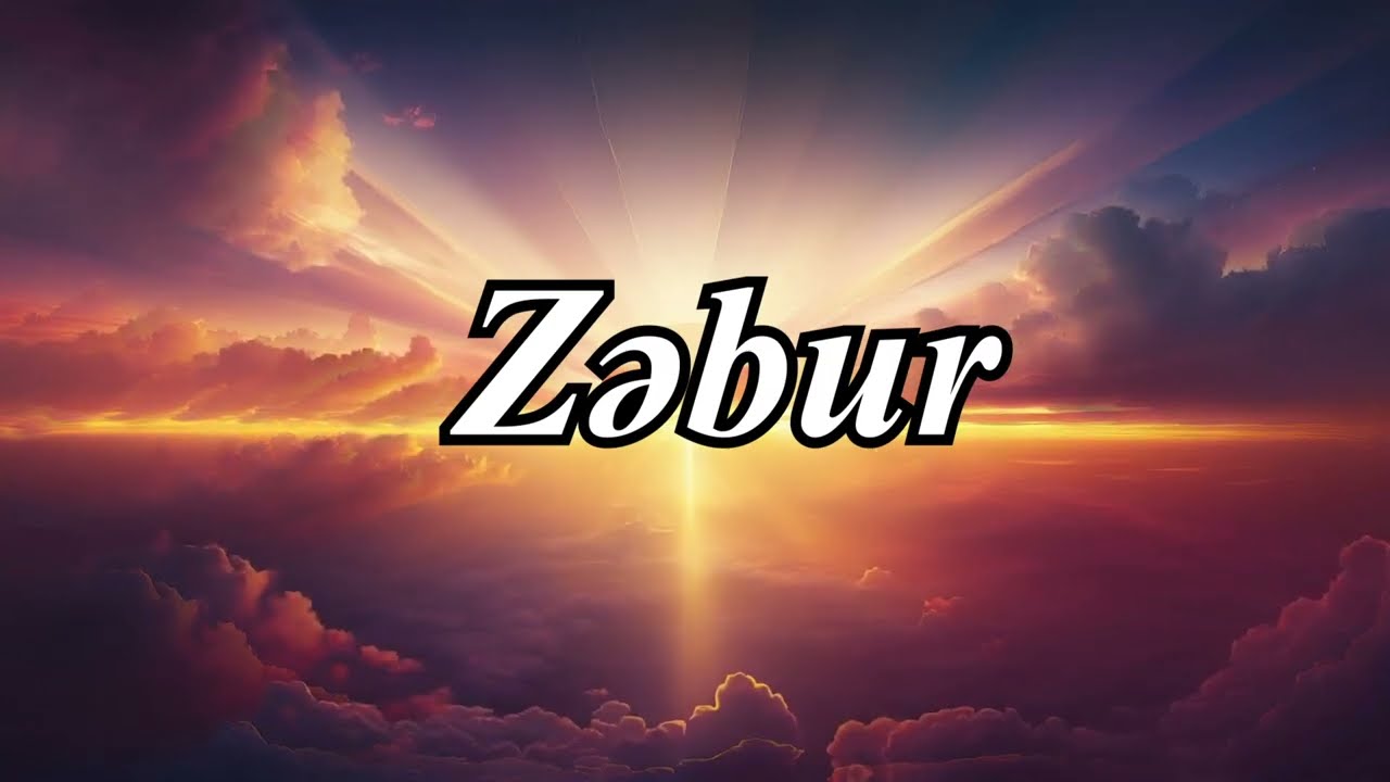 İlahi (İlqar) - Zəbur |  (Azərbaycan Məsihci | xristian ilahisi)