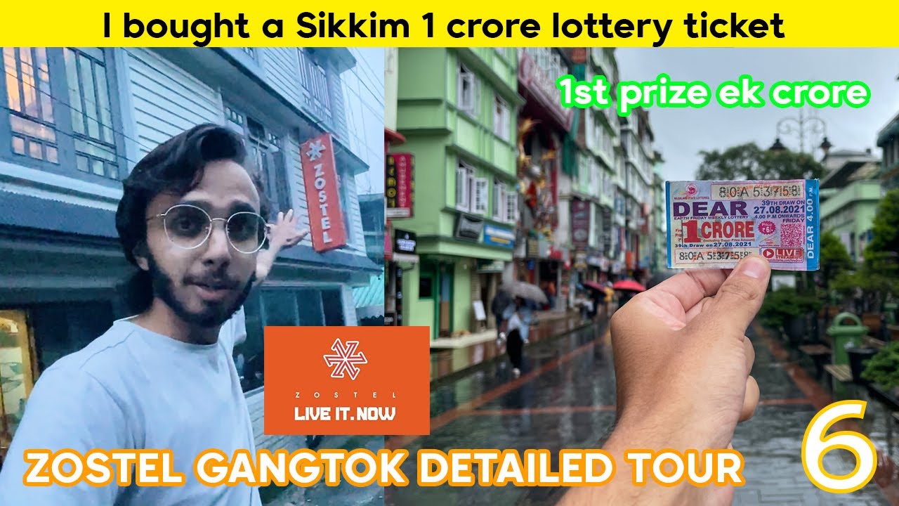 Win a 1 crore lottery in Sikkim | Zostel Gangtok detailed tour | Complete Info ✅ | 7 SISTERS EP 6