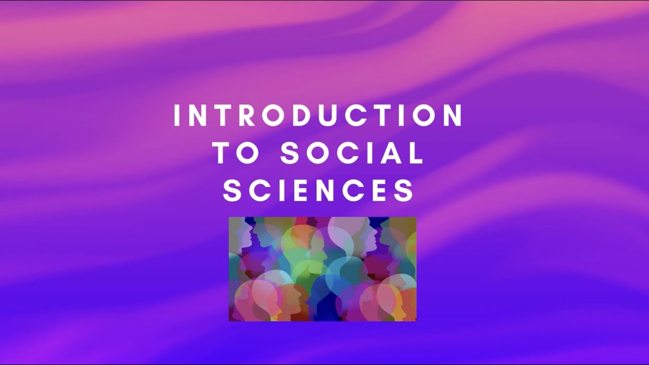 Introduction to the social sciences