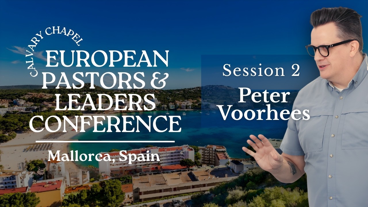 Session 2 - Peter Voorhees - Holy Tenacity, Obedience When Opposition Comes - Acts 5v27 42